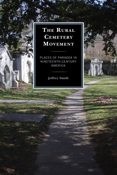 Cover image for book The Rural Cemetery Movement