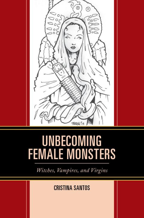 Cover image for book Unbecoming Female Monsters