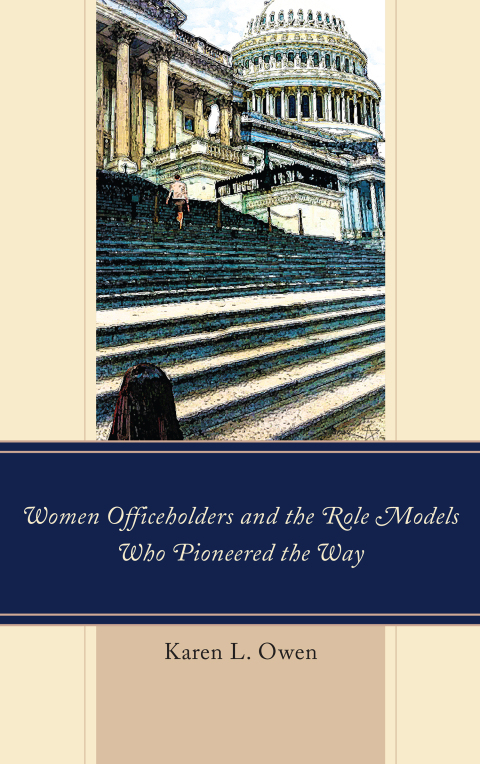 Cover image for book Women Officeholders and the Role Models Who Pioneered the Way