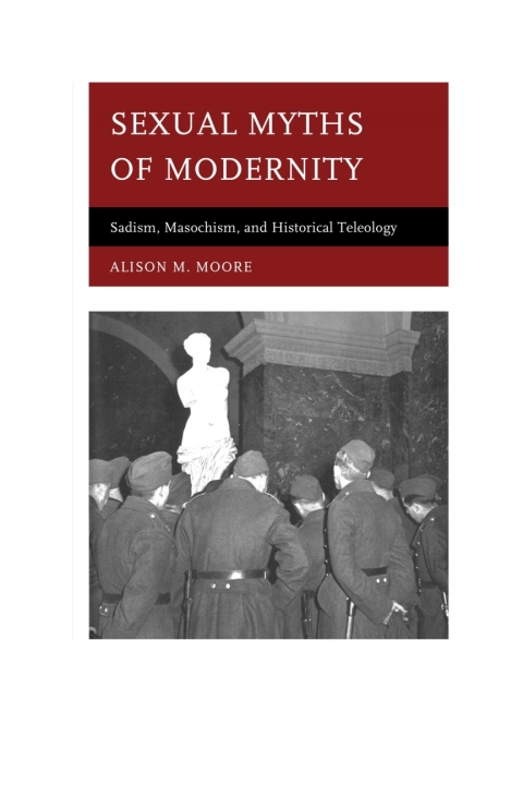 Cover image for book Sexual Myths of Modernity