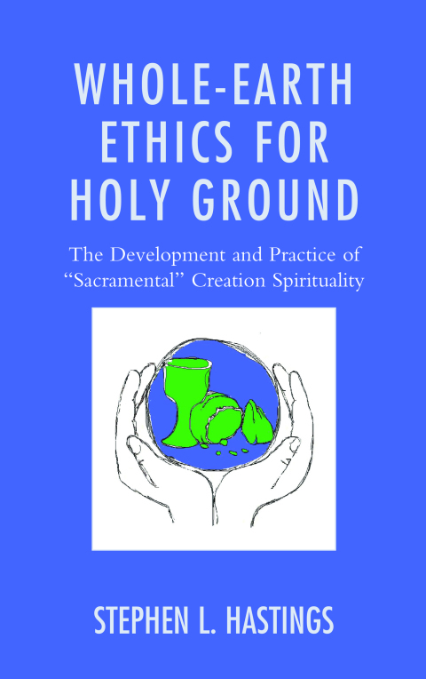 Cover image for book Whole-Earth Ethics for Holy Ground