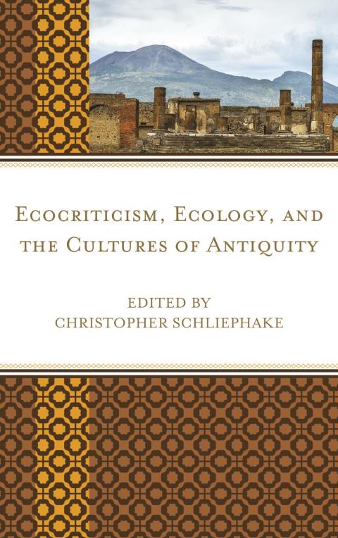 Cover image for book Ecocriticism, Ecology, and the Cultures of Antiquity
