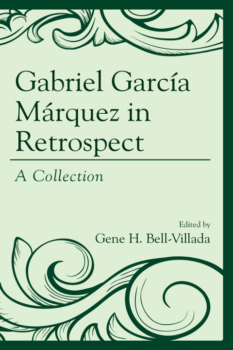 Cover image for book Gabriel García Márquez in Retrospect