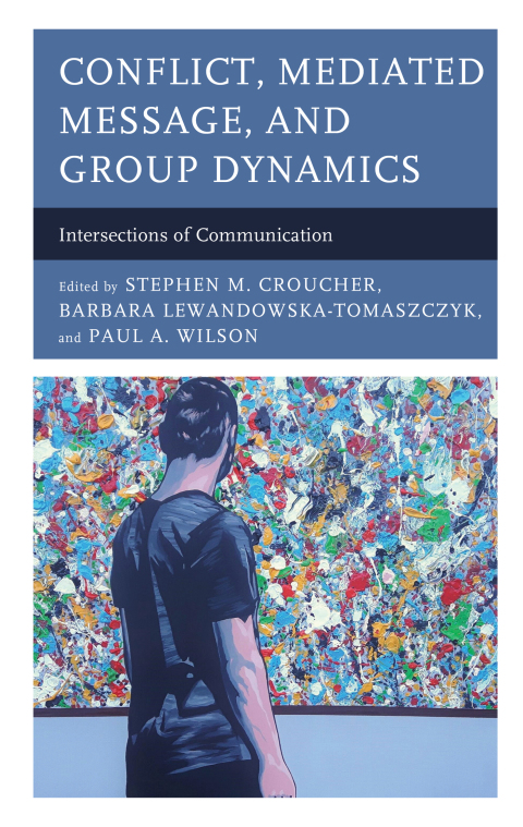 Cover image for book Conflict, Mediated Message, and Group Dynamics