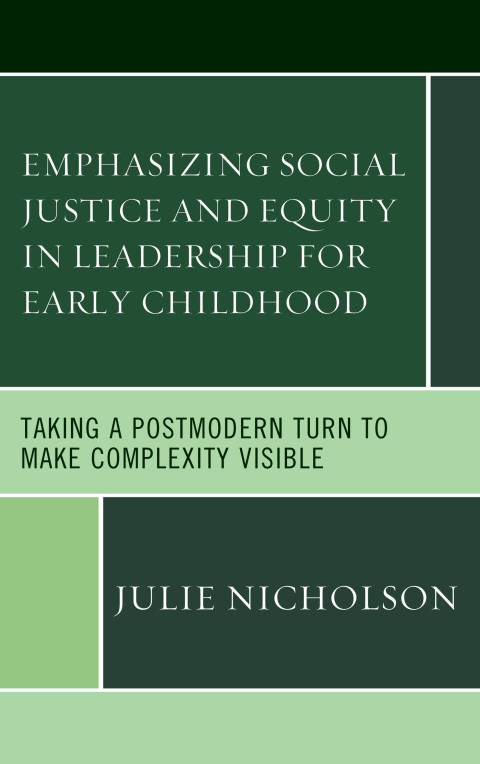 Emphasizing Social Justice and Equity in Leadership for Early Childhood 