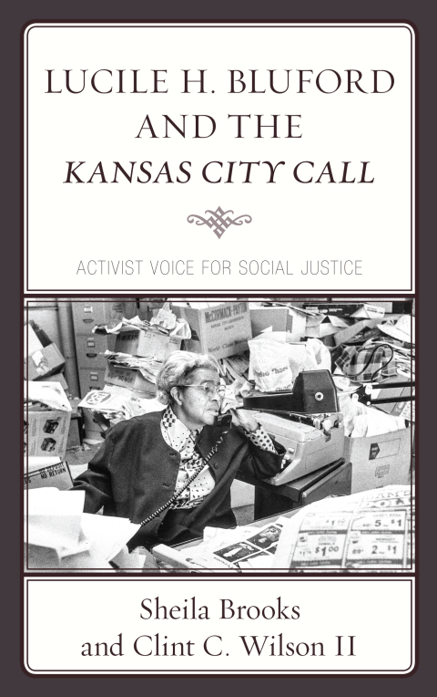 Cover image for book Lucile H. Bluford and the Kansas City Call