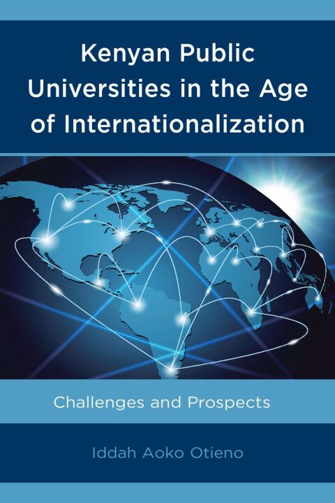 Cover image for book Kenyan Public Universities in the Age of Internationalization