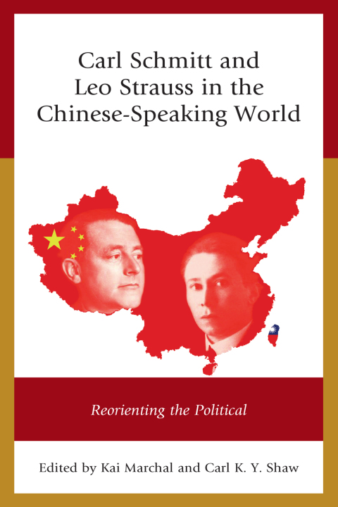 Cover image for book Carl Schmitt and Leo Strauss in the Chinese-Speaking World