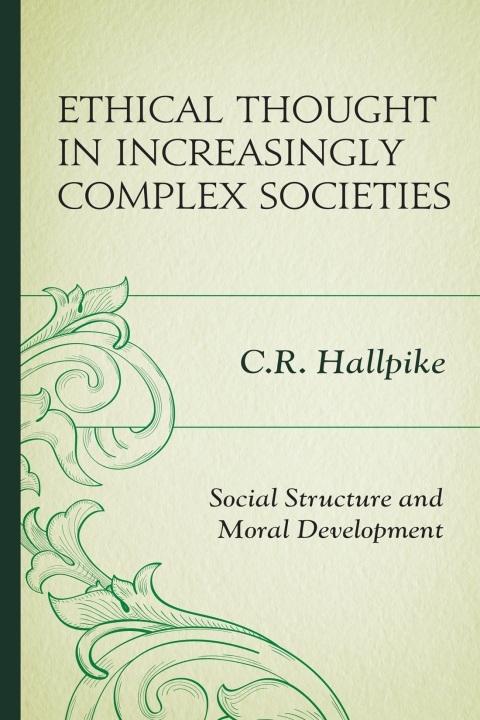 Cover image for book Ethical Thought in Increasingly Complex Societies