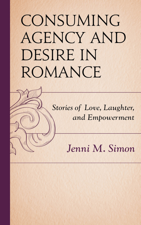 Cover image for book Consuming Agency and Desire in Romance