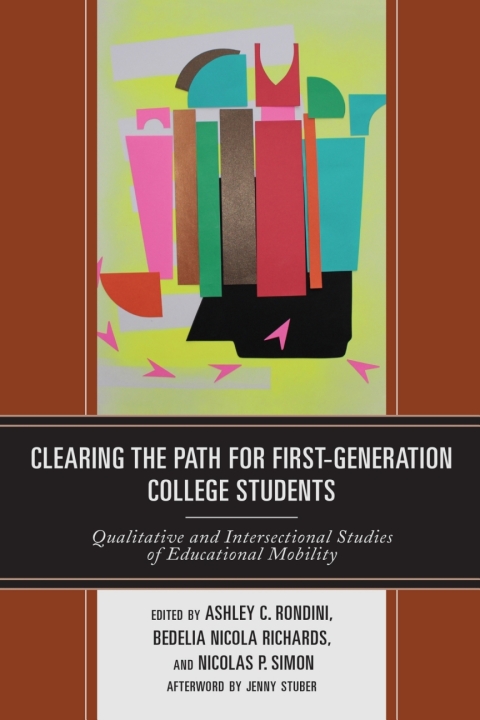 Cover image for book Clearing the Path for First-Generation College Students