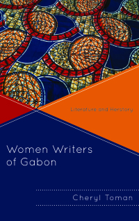 صورة الغلاف: Women Writers of Gabon 9781498537209