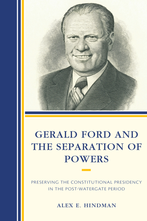 Cover image for book Gerald Ford and the Separation of Powers