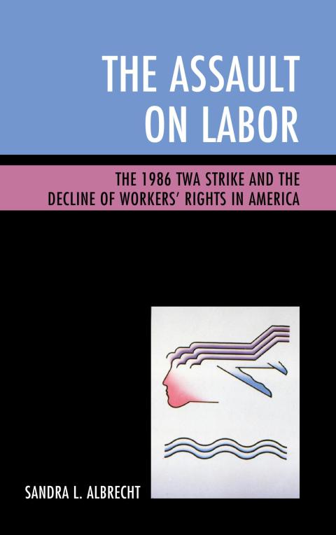 Cover image for book The Assault on Labor