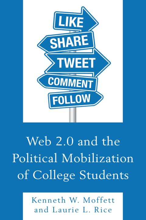 Cover image for book Web 2.0 and the Political Mobilization of College Students
