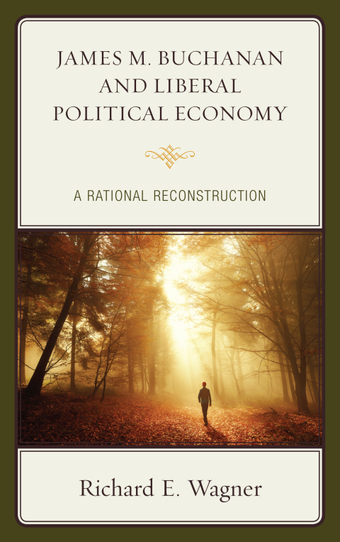 Cover image for book James M. Buchanan and Liberal Political Economy