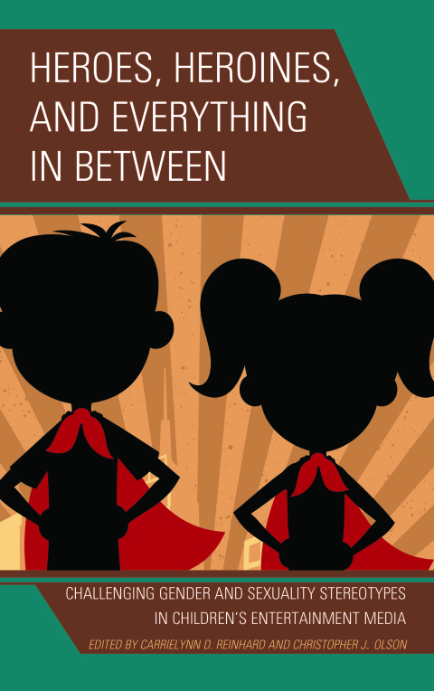 Cover image for book Heroes, Heroines, and Everything in Between