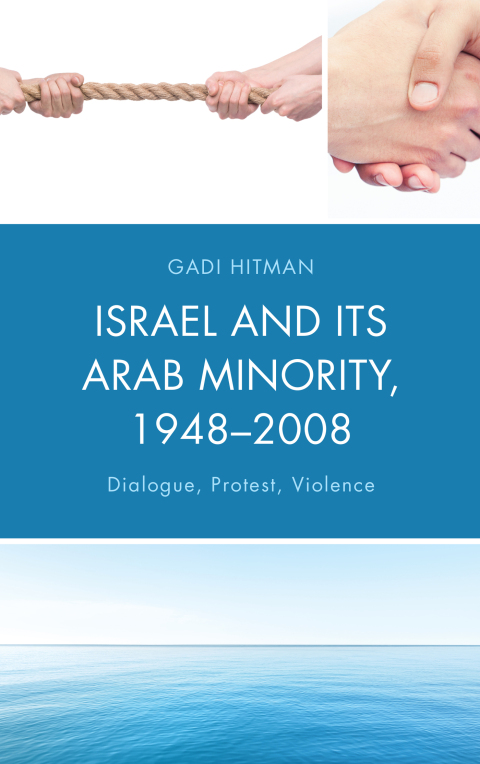 Cover image for book Israel and Its Arab Minority, 1948–2008