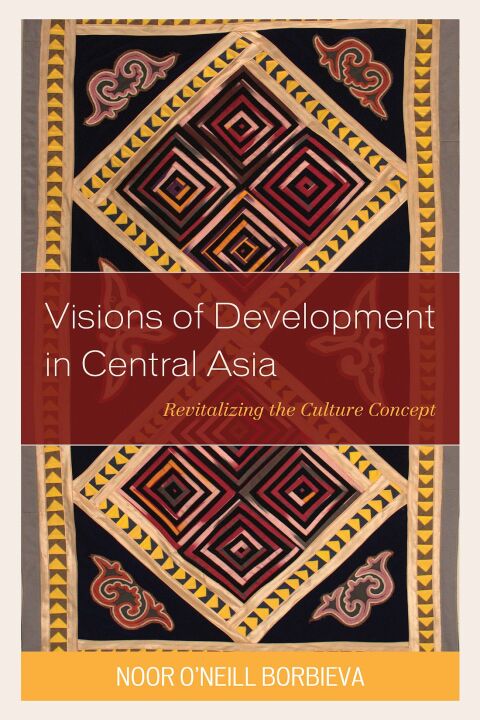 Cover image for book Visions of Development in Central Asia