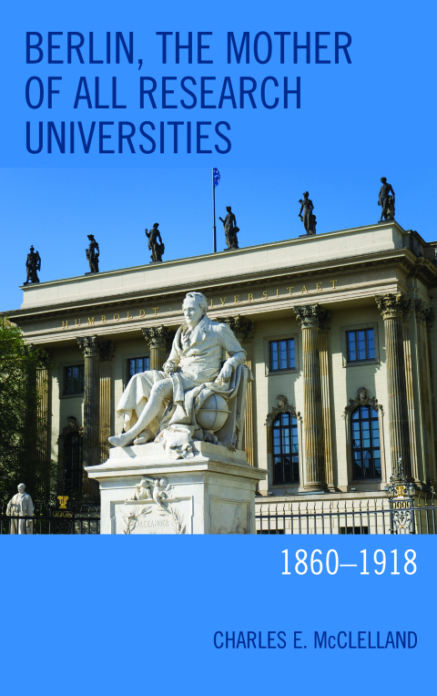 Cover image for book Berlin, the Mother of All Research Universities
