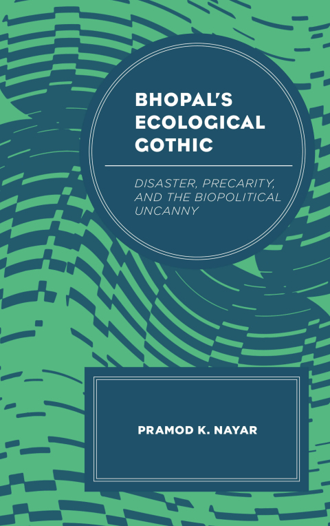 Cover image for book Bhopal's Ecological Gothic
