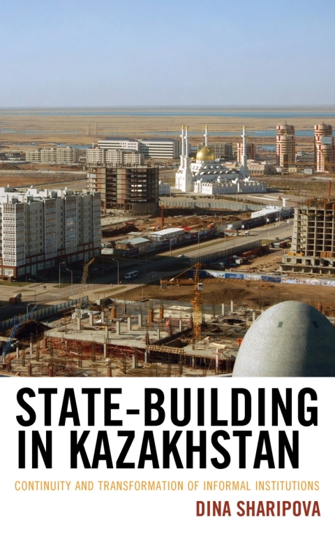 Cover image for book State-Building in Kazakhstan