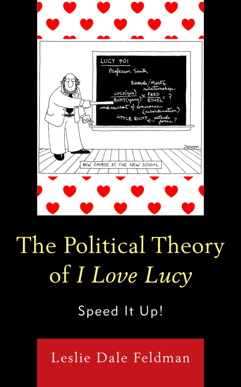 Cover image for book The Political Theory of I Love Lucy