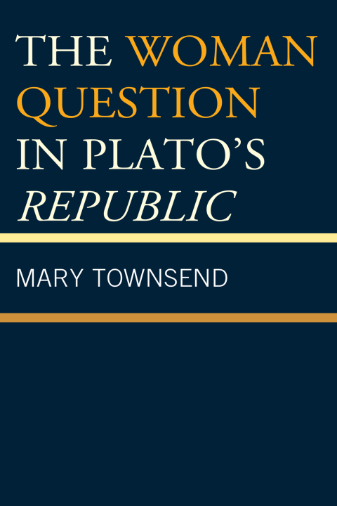 Cover image for book The Woman Question in Plato's Republic