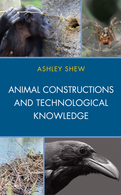 Cover image for book Animal Constructions and Technological Knowledge