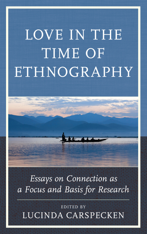 Cover image for book Love in the Time of Ethnography