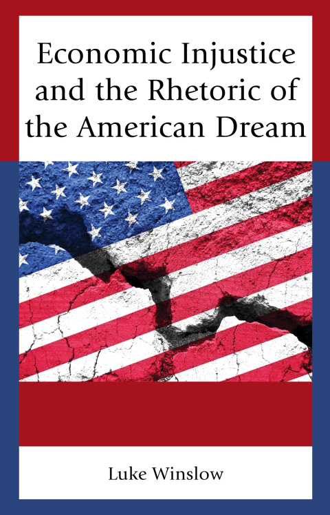 Cover image for book Economic Injustice and the Rhetoric of the American Dream