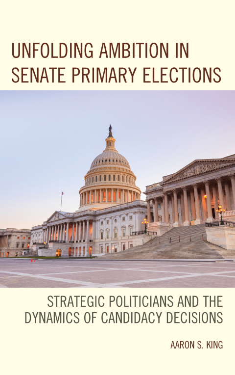 Cover image for book Unfolding Ambition in Senate Primary Elections