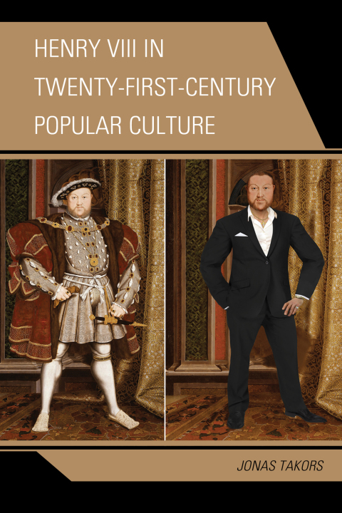 Cover image for book Henry VIII in Twenty-First Century Popular Culture