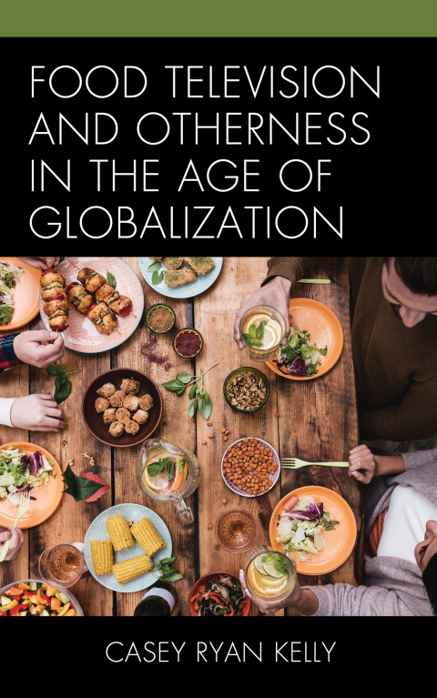 Cover image for book Food Television and Otherness in the Age of Globalization