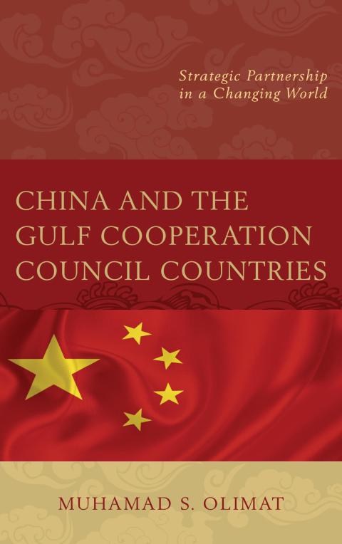 Cover image for book China and the Gulf Cooperation Council Countries