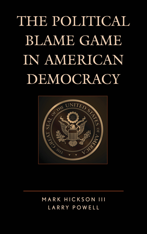 Cover image for book The Political Blame Game in American Democracy