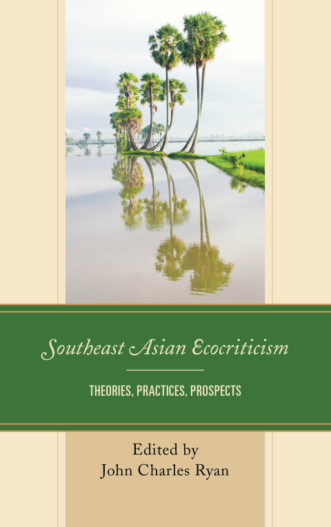 Southeast Asian Ecocriticism 