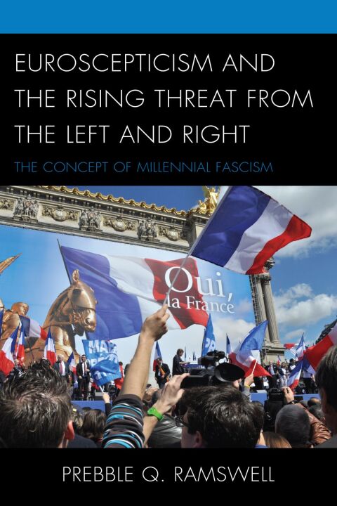 Cover image for book Euroscepticism and the Rising Threat from the Left and Right
