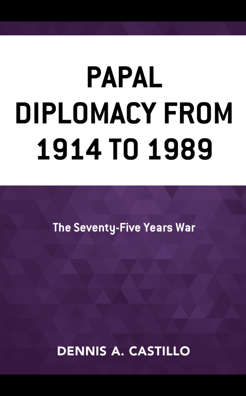 Cover image for book Papal Diplomacy from 1914 to 1989