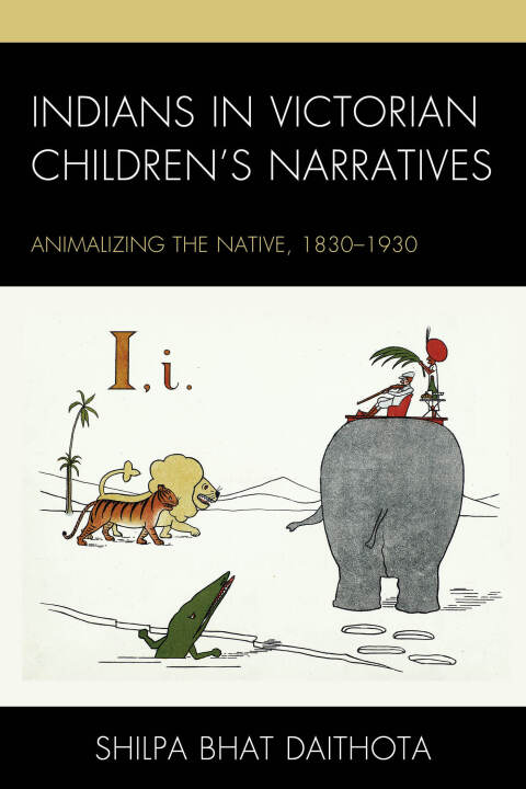 Cover image for book Indians in Victorian Children’s Narratives