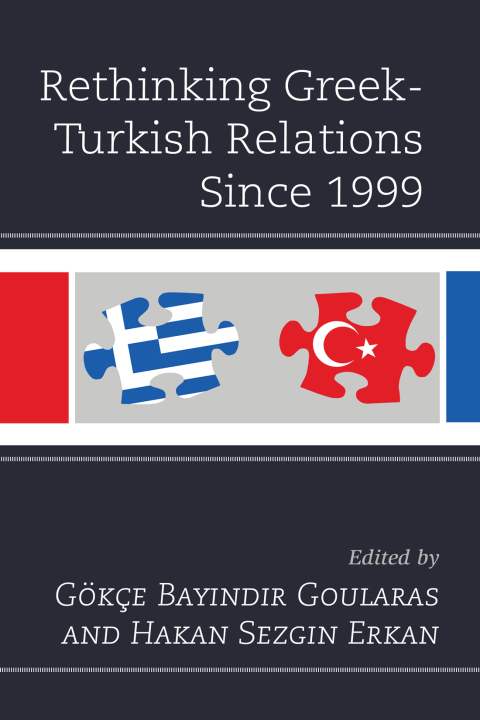 Cover image for book Rethinking Greek-Turkish Relations Since 1999