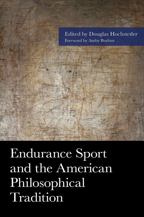 Cover image for book Endurance Sport and the American Philosophical Tradition