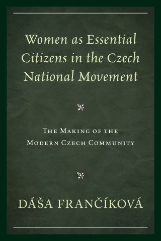 Women as Essential Citizens in the Czech National Movement