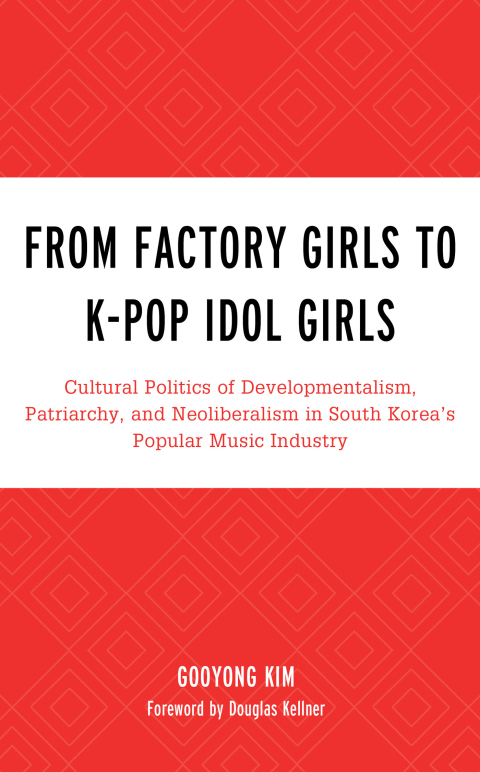 Cover image for book From Factory Girls to K-Pop Idol Girls