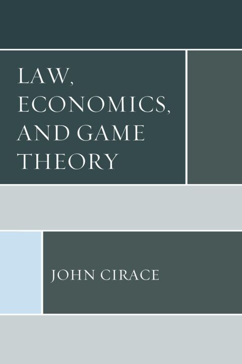 Cover image for book Law, Economics, and Game Theory