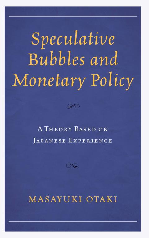 Cover image for book Speculative Bubbles and Monetary Policy