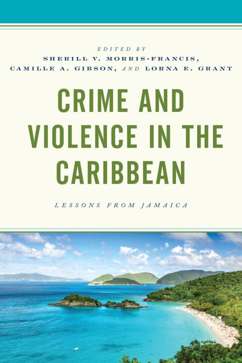 Crime and Violence in the Caribbean 