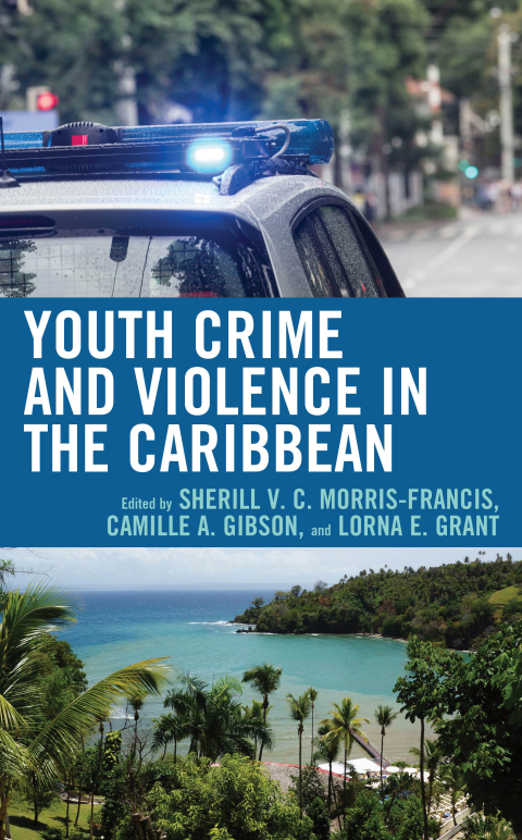 Youth Crime and Violence in the Caribbean 