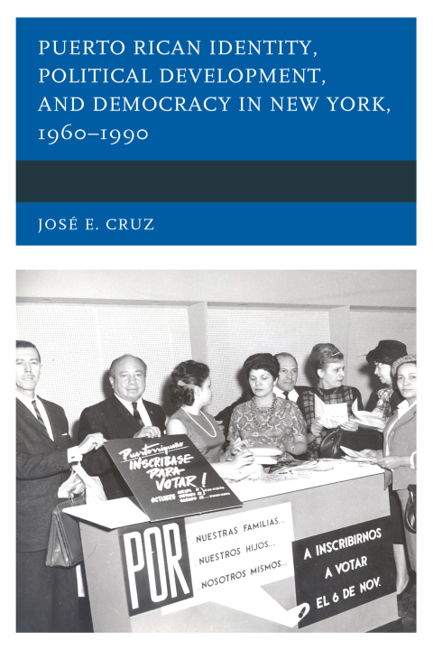 Cover image for book Puerto Rican Identity, Political Development, and Democracy in New York, 1960–1990