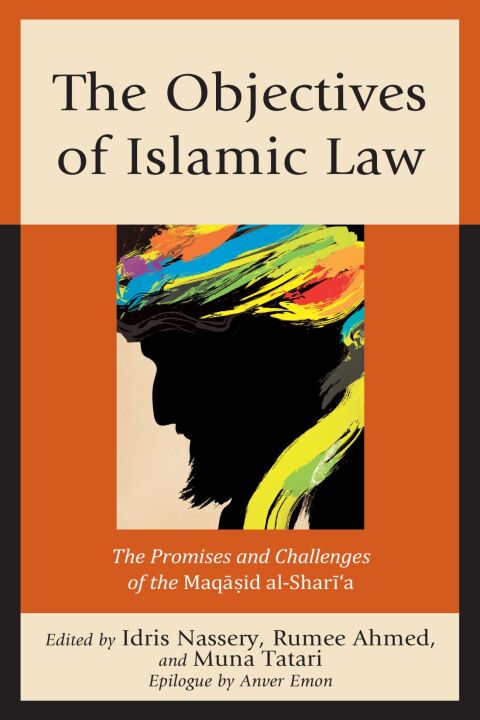Cover image for book The Objectives of Islamic Law
